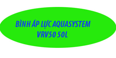 bình áp lực Aquasystem